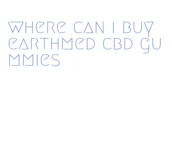 where can i buy earthmed cbd gummies